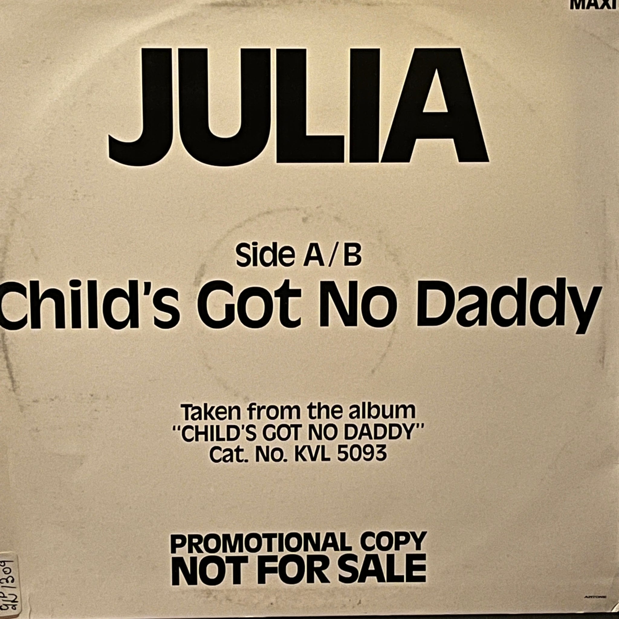 Julia – Child's Got No Daddy