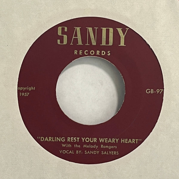 Sandy Salyers & The Melody Rangers – Darling Rest Your Weary Heart