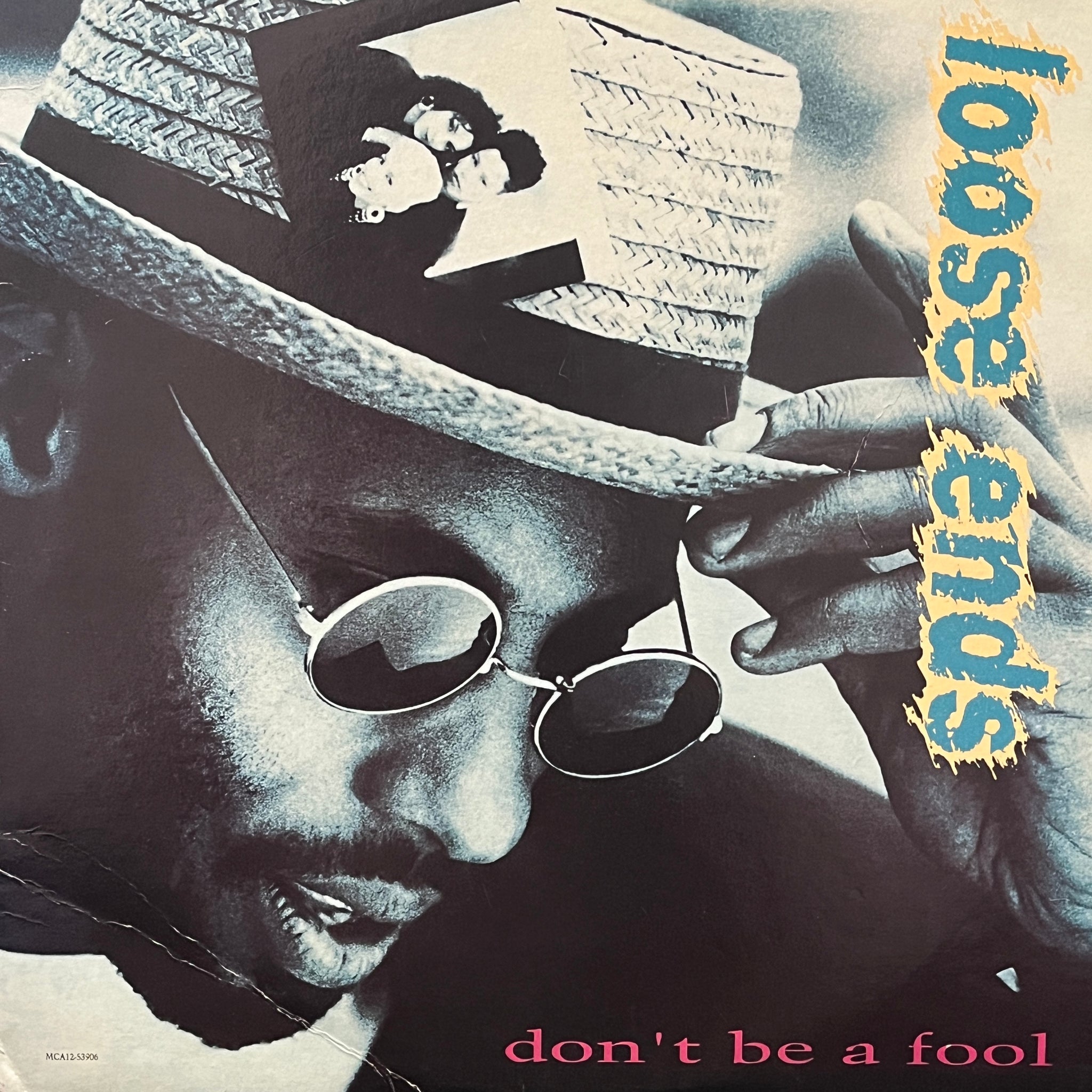 Loose Ends – Don't Be A Fool