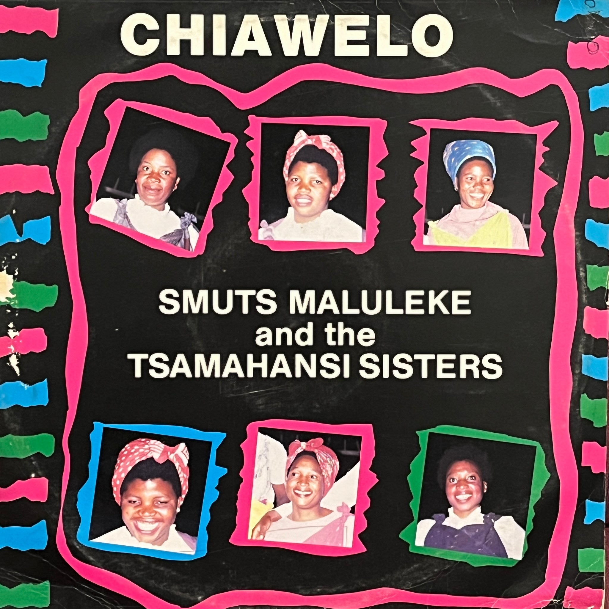 Smuts Maluleke & The Tsamahansi Sisters – Chiawelo