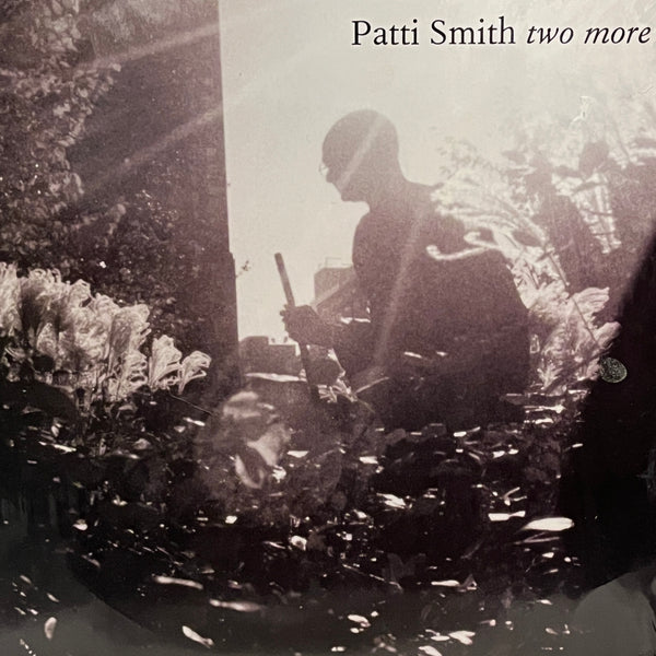 Patti Smith – Two More (7")