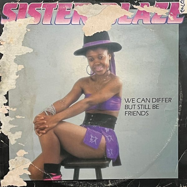 Sister Blaze – We Can Differ But Still Be Friends