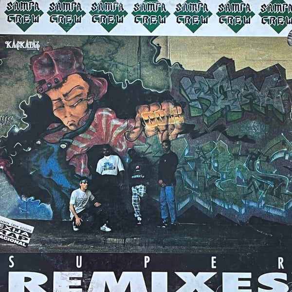 Sampa Crew – Super Remixes