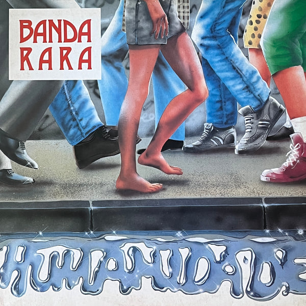 Banda Rara – Humanidade