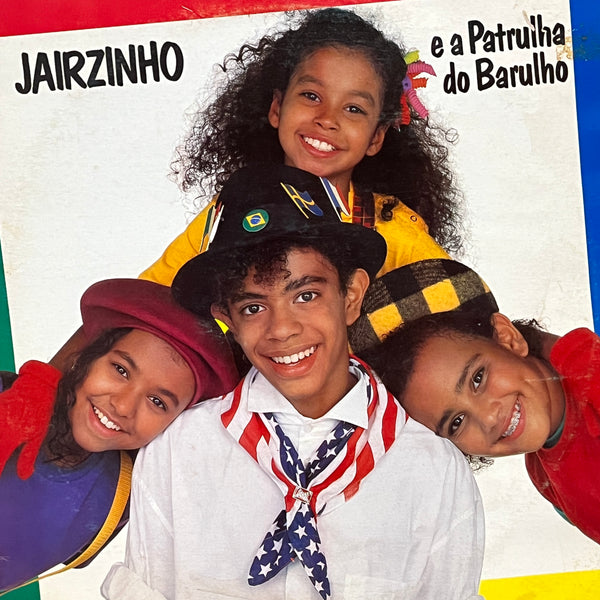 Jairzinho – E A Patrulha do Barulho