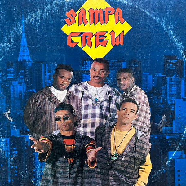 Sampa Crew – Sampa Crew