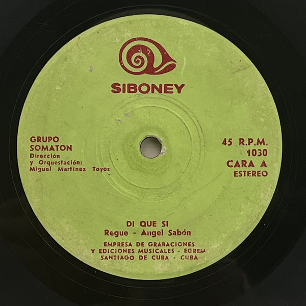 Grupo Somaton – Di Que Si / El Amor Que Hoy Esta