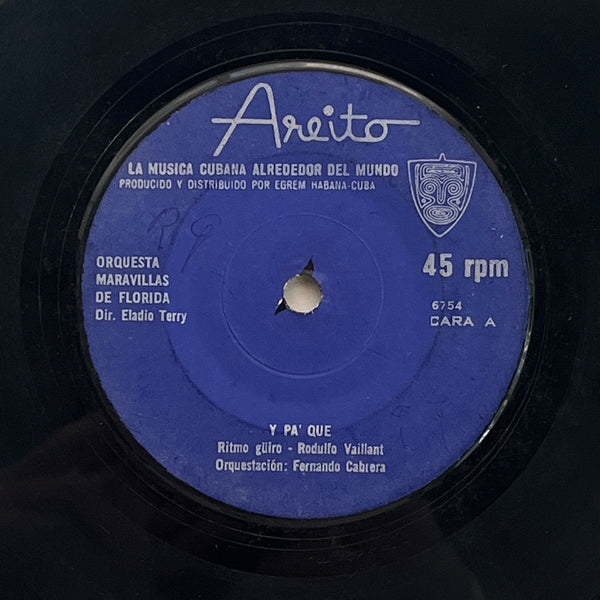 Orquesta Maravillas De Florida – Y Pa' Que / Lagrimas Internas