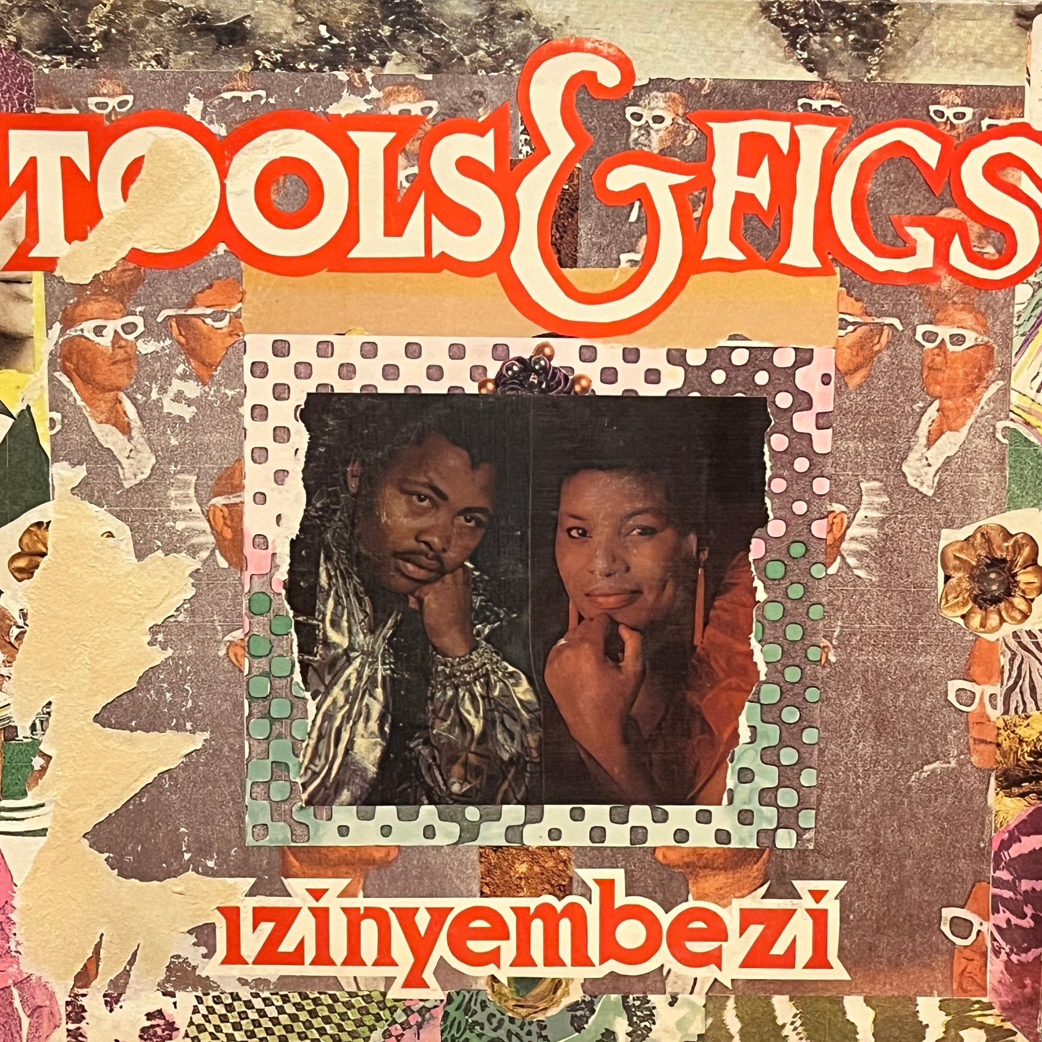 Tools & Figs – Izinyembezi