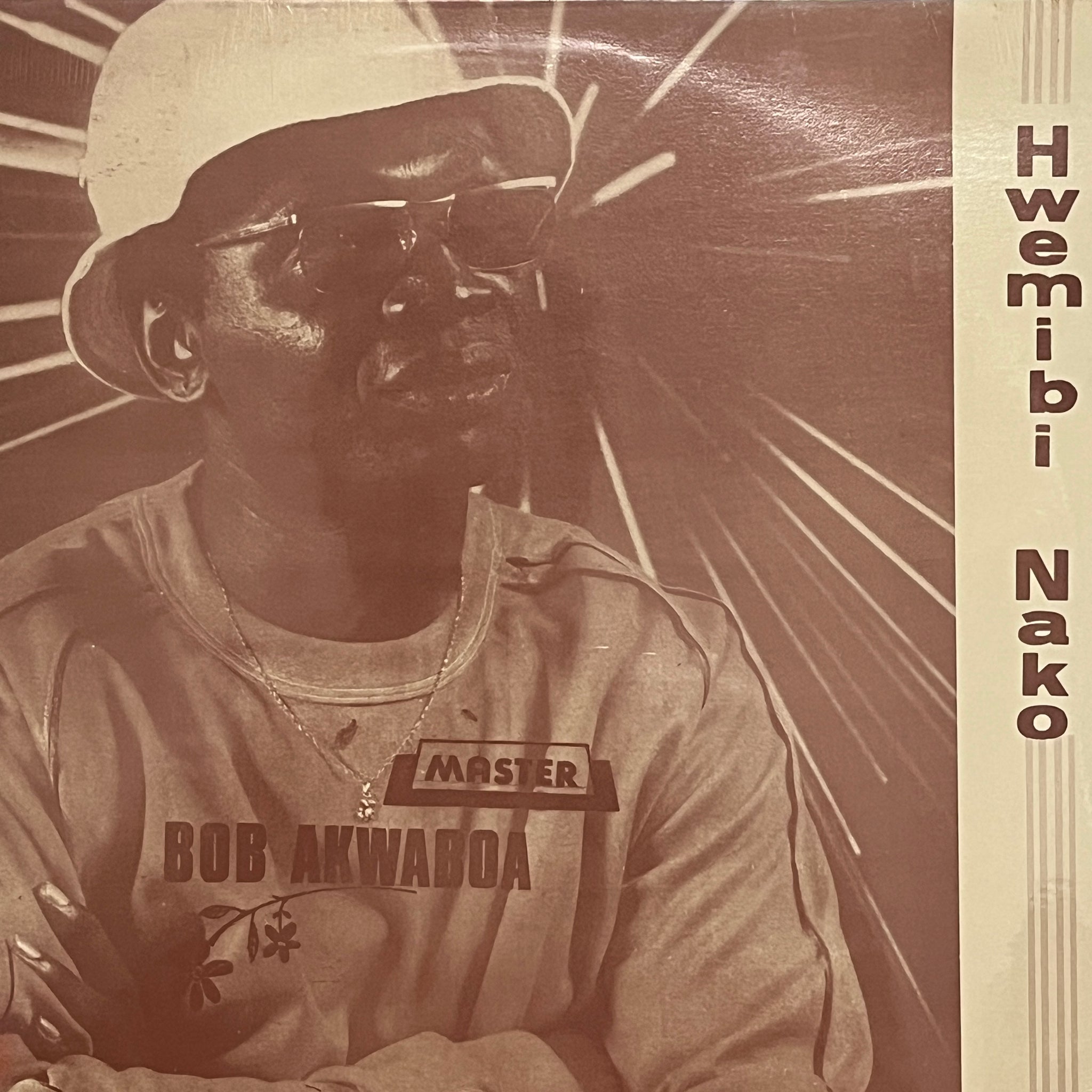 Master Bob Akwaboa – Hwemibi Nako