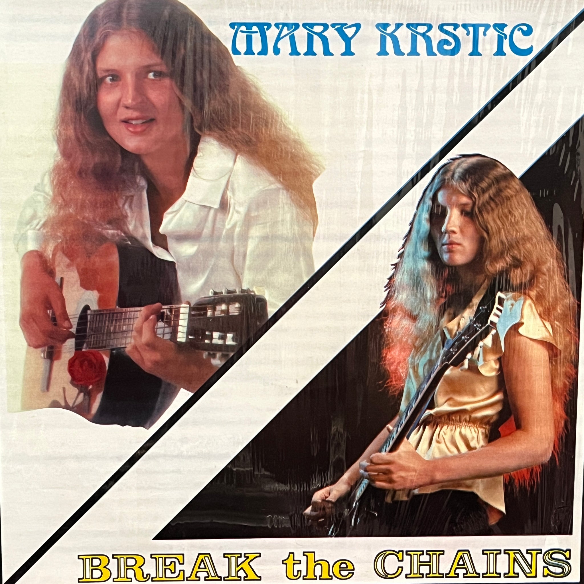 Mary Krstic – Break the Chains