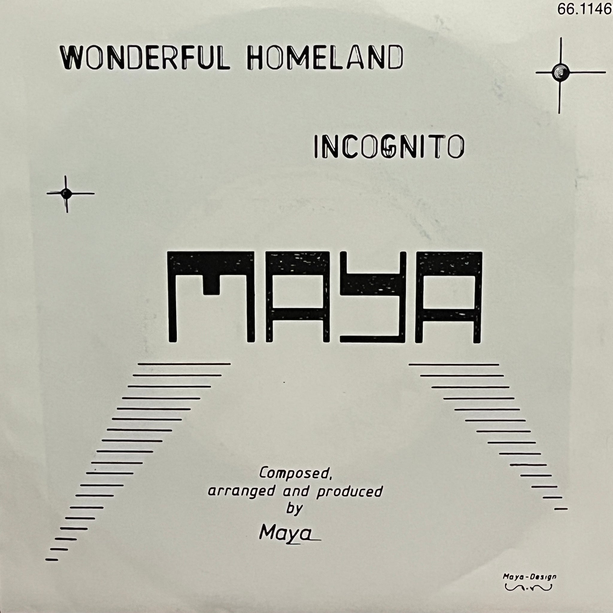 Maya – Wonderful Homeland / Incognito (7")