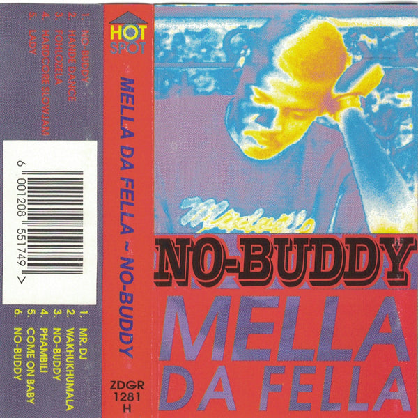 Mella Da Fella - No-Buddy
