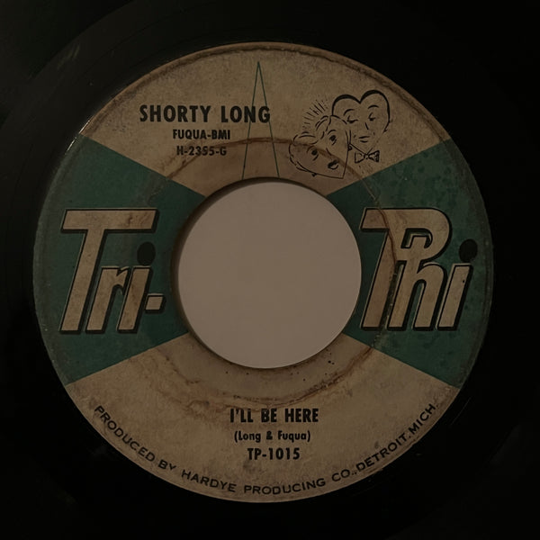 Shorty Long – Too Smart / I'll Be Here