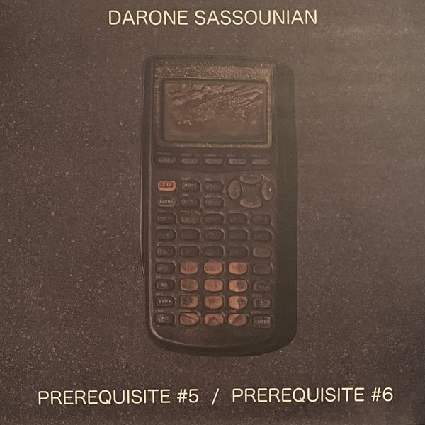 Darone Sassounian – Prerequisite #5 / Prerequisite #6