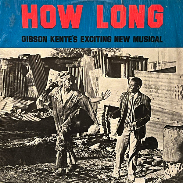 Gibson Kente – How Long