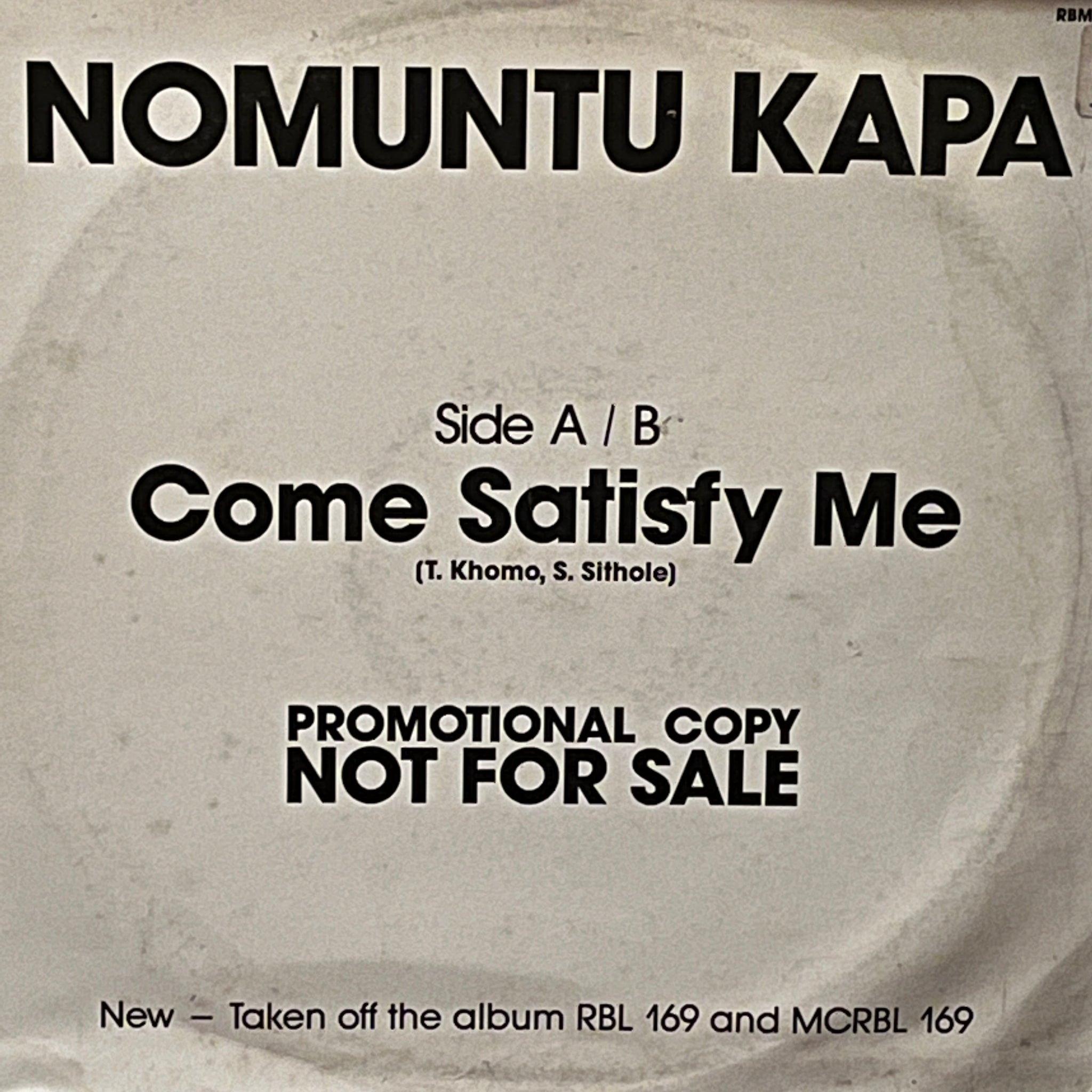 Nomuntu Kapa – Come Satisfy Me