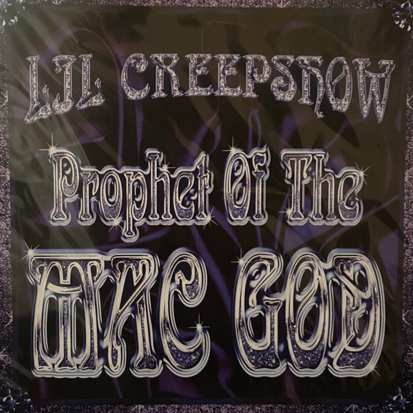 Lil Creepshow ‎– Prophet Of The Mac God