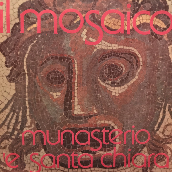 Il Mosaico ‎– Munasterio 'E Santa Chiara 7"